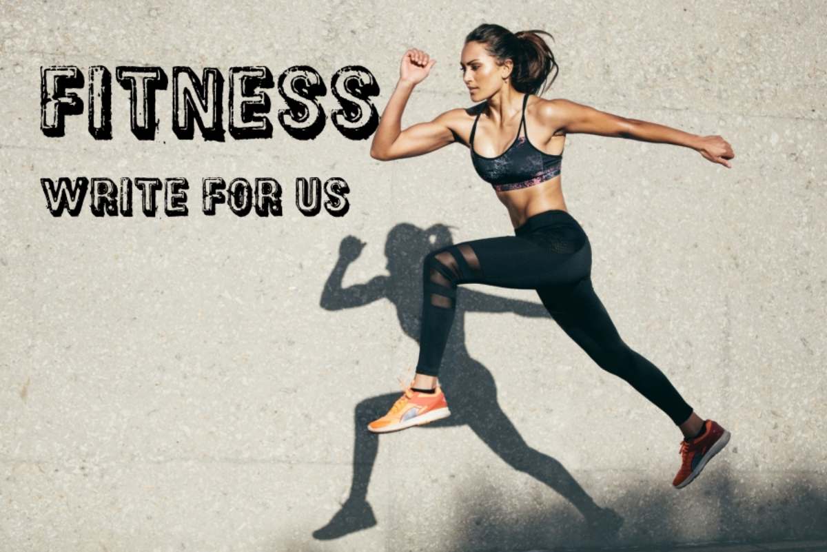 Fitness Write for us 