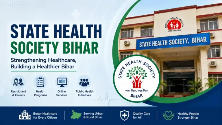 State Health Society Bihar: Complete Guide to Services, Recruitment, Programmes & Official Portal